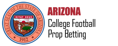 College Football Prop Betting In Arizona